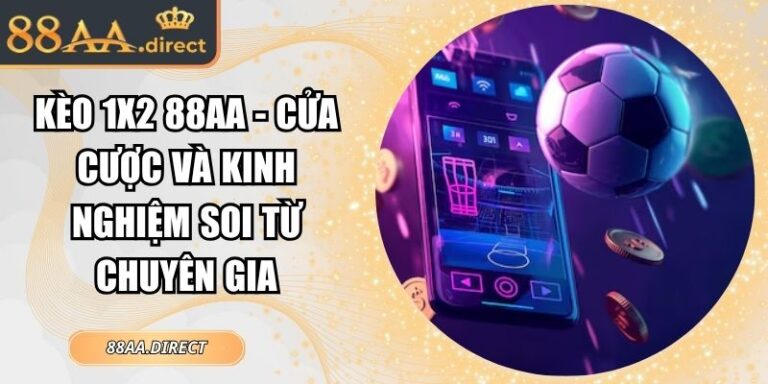 Kèo 1x2 88AA