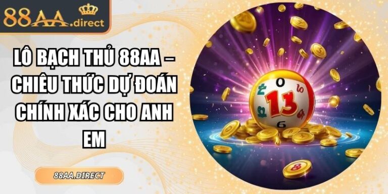 Lô bạch thủ 88AA