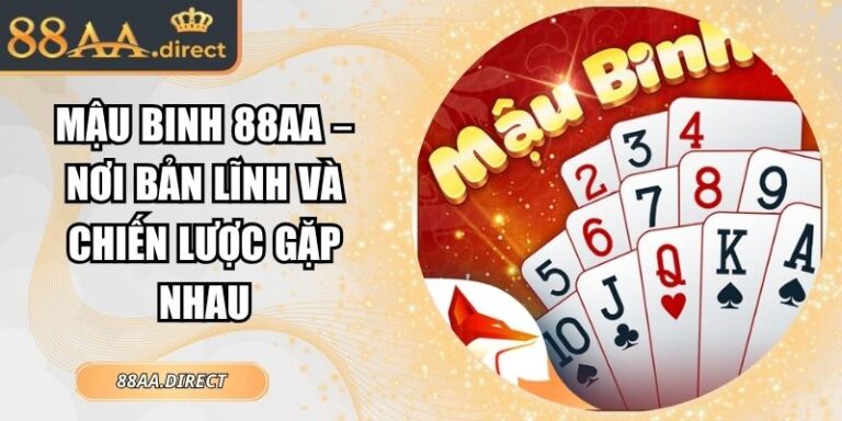 Mậu binh 88AA