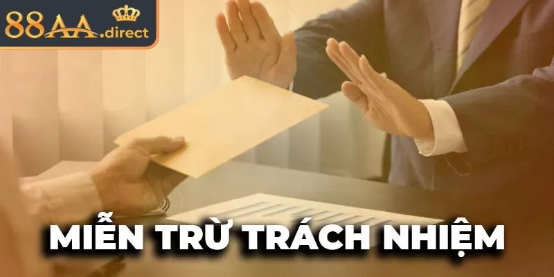 Tổng quát vài nét về chính sách miễn trừ trách nhiệm
